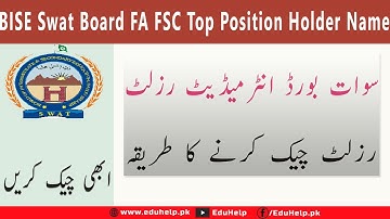 BISE Swat Board FA FSC Result 2023 | Top Position Holder Name 11th and 12th Class