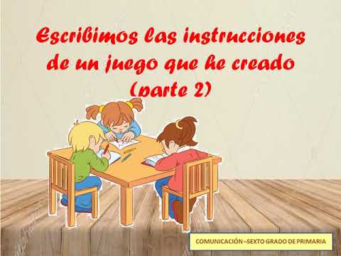 Escribimos las instrucciones de un juego que he creado parte 2