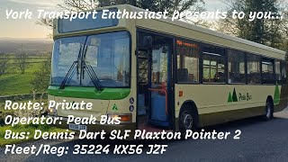 Thrashy Beast! Peak Bus I Dennis Dart SLF Pointer 2 I 35224 KX56 JZF