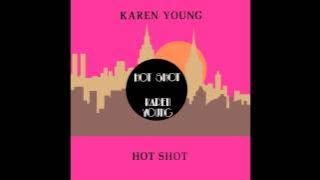Karen Young - Hot Shot (Vocal Short Version)
