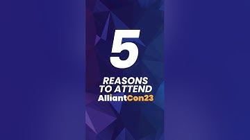 5 Reasons to attend AlliantCon23