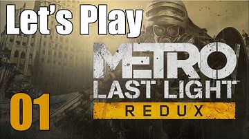 Metro Last Light Redux - Let