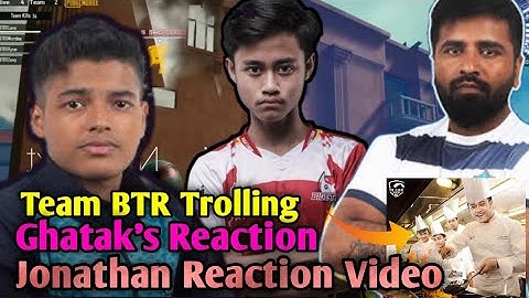 Team BTR Trolling TSM Entity & Indian Teams | Ghatak Angry on this😠 | Jonathan Reaction Video |