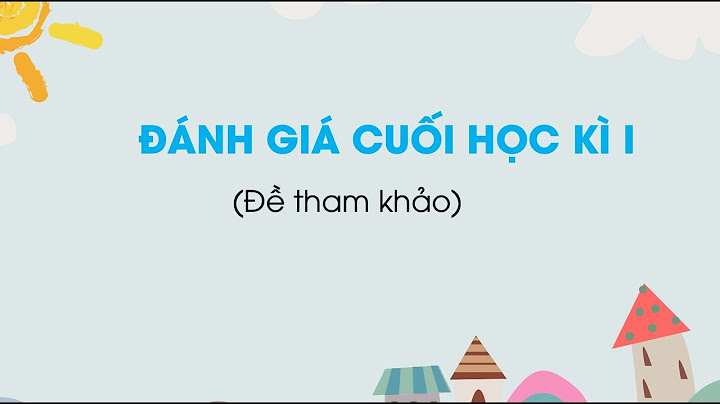 Đánh giá đề thi lớp 1 học kì 1