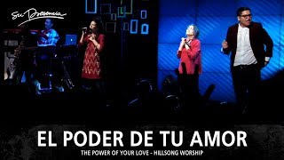 El Poder De Tu Amor - Su Presencia (The Power of Your Love - Hillsong Worship) - Español chords