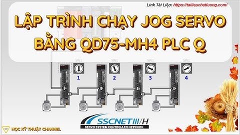 Lập Trình Chạy JOG Servo MR-J3 Bằng QD75-MH4 PLC Q Mitsubishi || Jog Servo J3 By Qd75-MH4