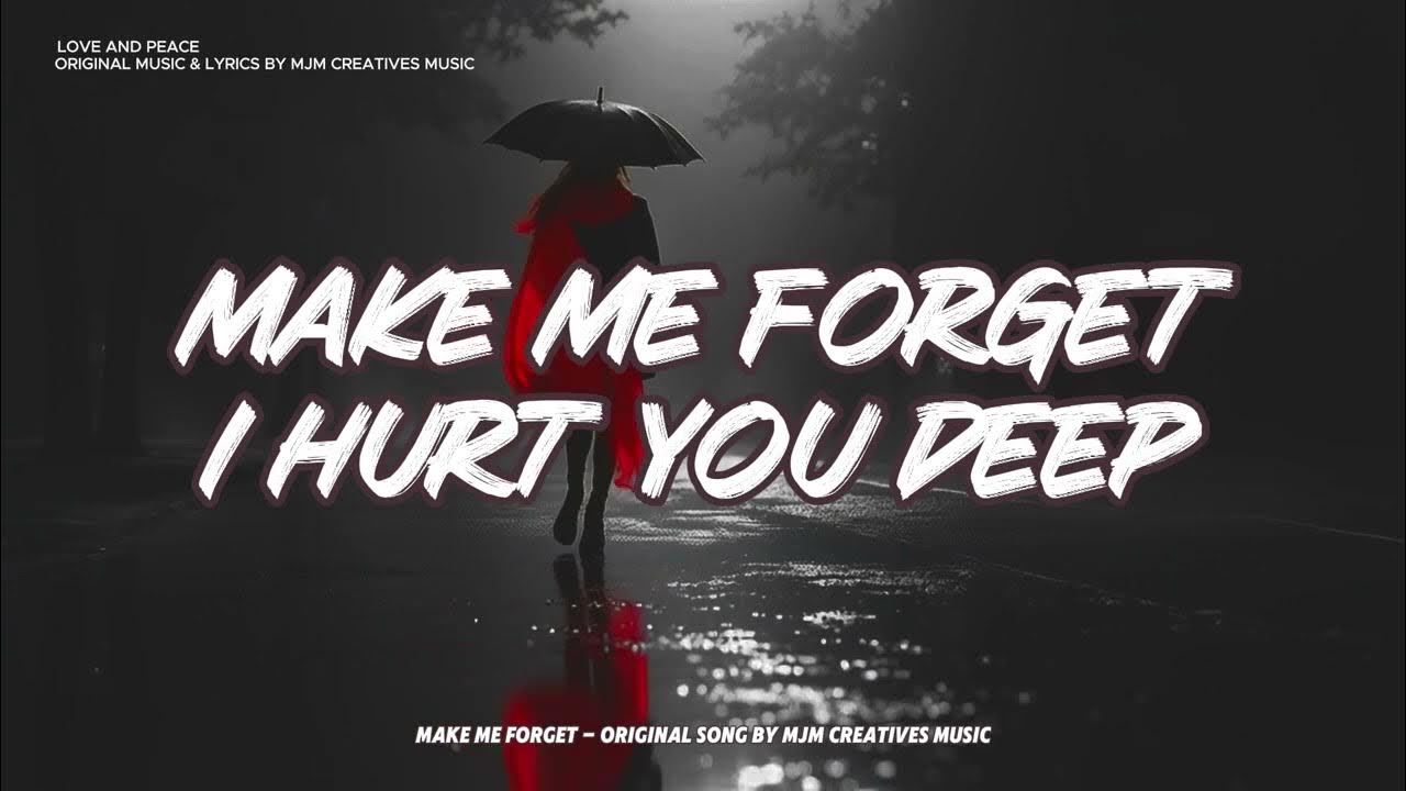 ๐ต This Song Will Break Your Heart | Make Me Forget (Sad Lofi) ๐ ๐ต This Song Will Break Your Heart | Make Me Forget (Sad Lofi) ๐