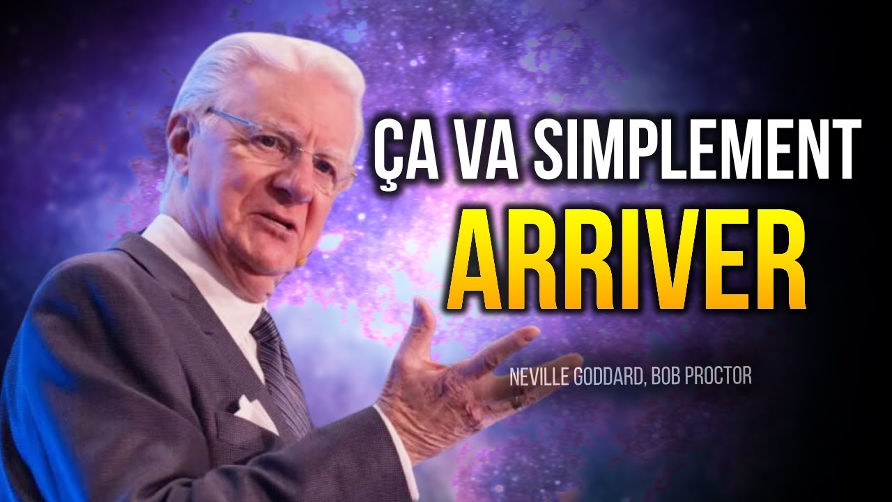 ÉCOUTE JUSTE CETTE AUDIO PENDANT 20 MINUTES, ÇA VA TE FAIRE PEUR – Bob Proctor, Neville Goddard