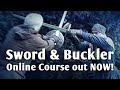 Sword  buckler online course available now