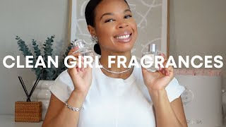 THE ULTIMATE 'CLEAN GIRL' FRAGRANCES | my top 2 perfumes to smell fresh and clean all day