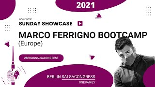 Sunday Shows Bootcamp Marco Ferrigno 2021
