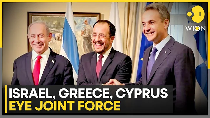 Israel, Greece and Cyprus Eye Joint Rapid-Response Force in Eastern Mediterranean | WION