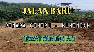 Download Lagu JALAN BARU PINARA - CINIRU || Penghubung Kec Subang_kab Kuningan ~ Jabar MP3