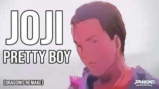 Joji - Pretty Boy [DraGonis Remake]