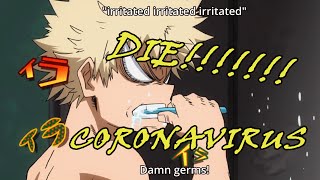 CORONAVIRUS VS BAKUGO