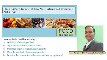 Cleaning of Raw Materials in Food Processing Part 01/02