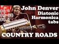 Take me home country roads  diatonic harmonica tabs key of c