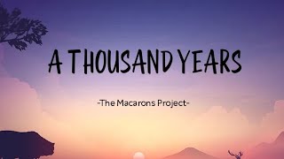 Christina Perri- A THOUSAND YEARS Cover by The Macarons Project (Lyrics)