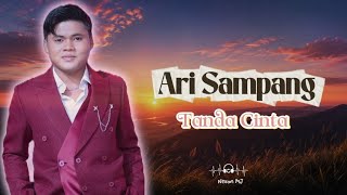 ARI SAMPANG DA8 - TANDA CINTA ( Lyrics Version )