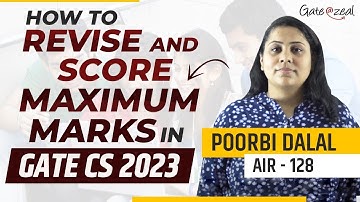 How to Revise and Score Maximum marks in GATE CS 2023 | Gate at Zeal