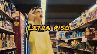 🔥Ecko-Bhavi🔥- Piso - Letra