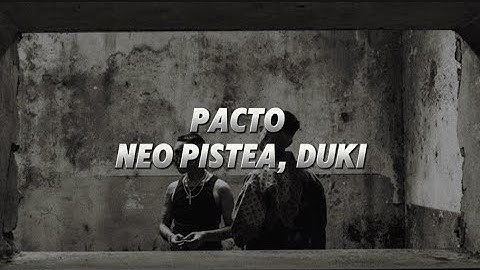 Pacto - Neo Pistea, Duki (Letra+English)