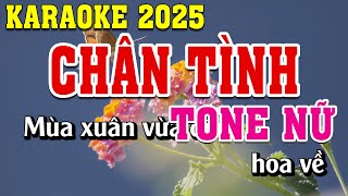 Chân Tình Karaoke Tone Nữ | Đình Long Karaoke