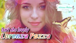 💜 Lorenza Pozza - &#39;Isn&#39;t She Lovely? (TRADUÇÃO) 2018