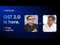 GST 2.0 Explained: 56th GST Council Meeting Highlights | w/ CA Deepak Kumar Jain @accoletadvisors