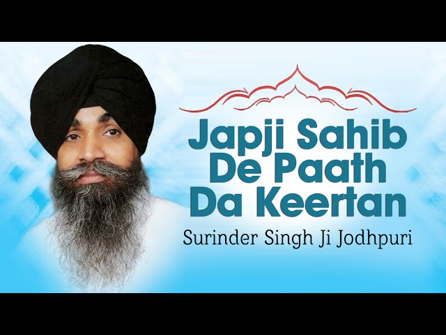 Bhai Surinder Singh Ji Jodhpuri - Japji Sahib De Paath Da Keertan - Amrit Vele Diyaan Baaniyan class=