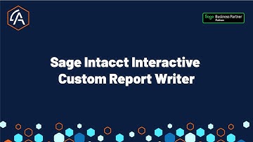 Sage Intacct Interactive Custom Report Writer