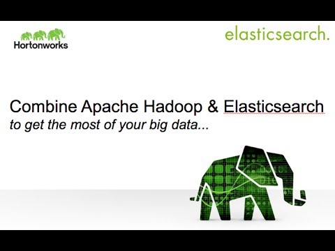 Combine Hadoop and Elasticsearch to Get the Most of Your Big Data