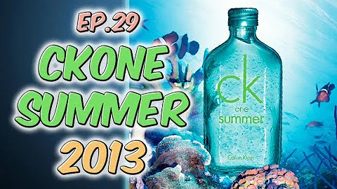 EDT Ep.29: CKone Summer 2013