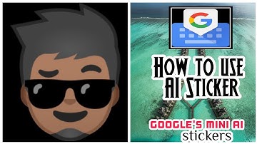 How to use AI Sticker on Any Android | Gboard | Mr.Dharshan.......