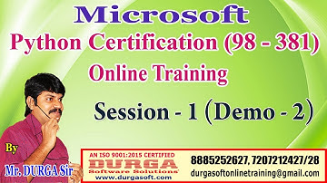 Microsoft Python Certification (98-381) Online Training || Session - 1 (Demo-2) || by DURGA Sir