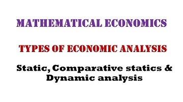 Types of Economic Analysis