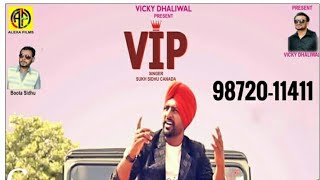 VIP SONG 2019## PUNJABI SONG ## SINGER:-SUKH SIDHU CANADA # VIP SONGS 2019 ## ALEXA FILMS