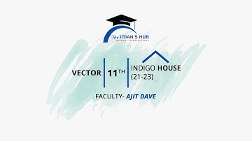 Vector,11th,Indigo House(21-23),Date-19-08-21,By-Ajit Dave