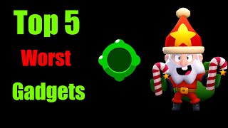 Top 5 worst gadgets in Brawl Stars