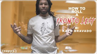 How To Roll A Front Leaf with Kapo Bravo