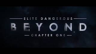Elite Dangerous: Beyond - Chapter One Release Date Announcement |