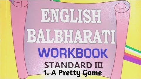 A pretty game,3rd std(English), questions and answers of workbook.