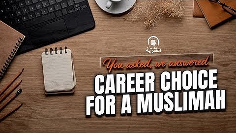Career Choice For A Muslim Woman || Ustadh Muhammad Tim Humble #amau