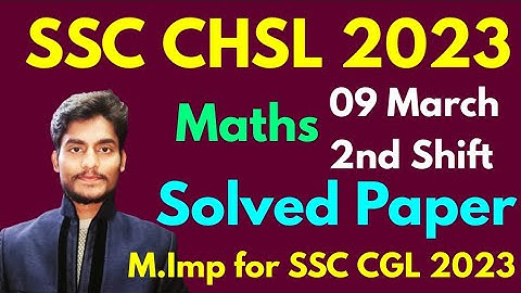 SSC CHSL 2022 | 9 March, 2nd Shift | Maths Solution by Rohit Tripathi