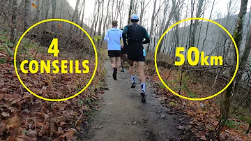 Comment préparer un trail de 50 km ?