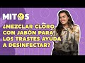 ¿Por qué nunca debes mezclar jabón para trastes con cloro? | MITOS