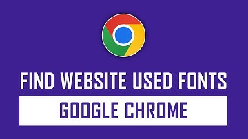 How to Find Website used Fonts using Google Chrome