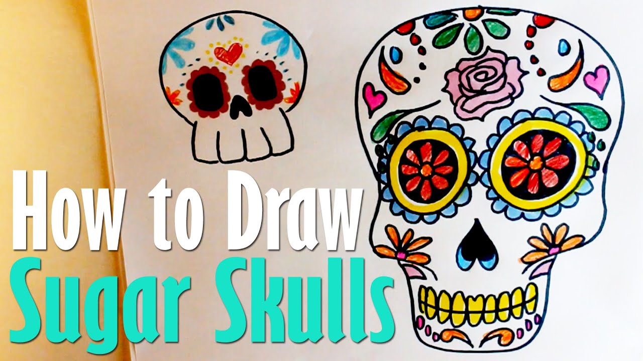 How To Draw Sugar Skulls YouTube How To Draw Sugar Skulls YouTube