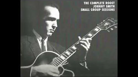 The Complete Roost Johnny Smith Small Group Sessions
