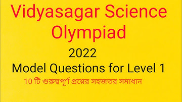 @ Vidyasagar Science Olympiad 2022